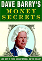 Dave Barry's Money Secrets